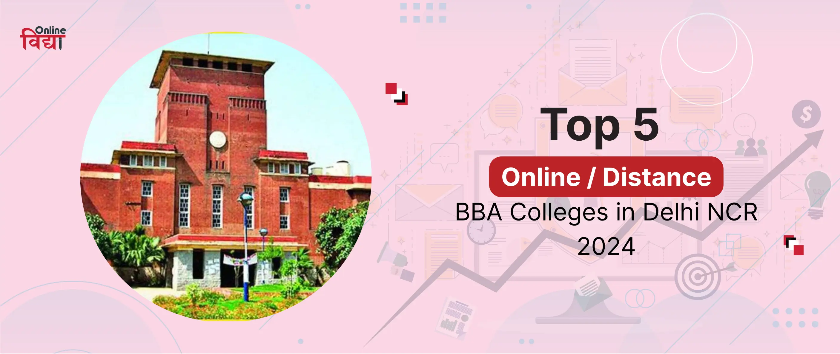 Top 5 Online/ Distance BBA Colleges in Delhi NCR 2024